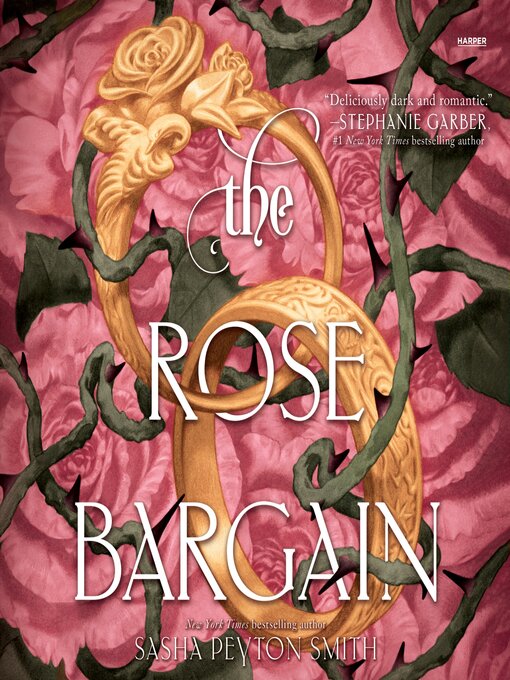 Title details for The Rose Bargain by Sasha Peyton Smith - Wait list